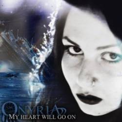 Onyria : My Heart Will Go on